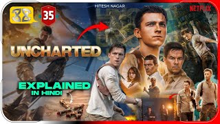 Uncharted 2022 Movie Explained In Hindi  Netflix Uncharted Movie हिंदी  उर्दू  Hitesh Nagar [upl. by Harrie645]