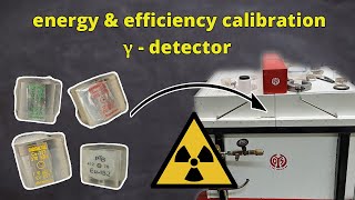 Energy amp Efficiency calibration of a gamma detector  Nuclear chemistry [upl. by Laamak39]