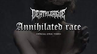 DEATH LEAGUE  quotAnnihilated Racequot Official Lyric Video [upl. by Eiromem]