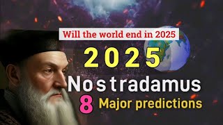 Nostradamus predictions for 2025 to 2026 [upl. by Pegasus]