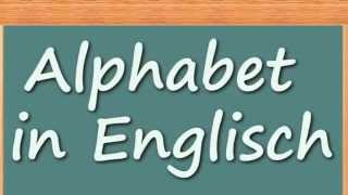 Englisch lernen  Alphabet in Englisch [upl. by Ydniahs]