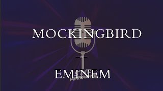 Eminem  Mockingbird Karaoke [upl. by Ramunni]