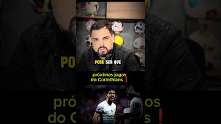 próximos jogos do Corinthians jogos pelo Brasileirão 2024 [upl. by Gillette]