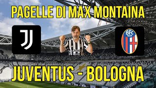 JUVENTUS BOLOGNA PAGELLE DI MAX MONTAINA [upl. by Trask]