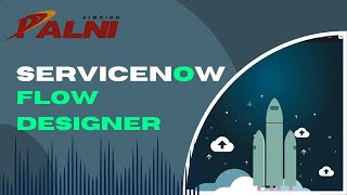 03  Create ServiceNow Flow from Flow Designer Studio with an example [upl. by Dranreb]