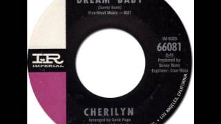 CHERILYN  Dream Baby Imperial 66081 1964 [upl. by Steiner]