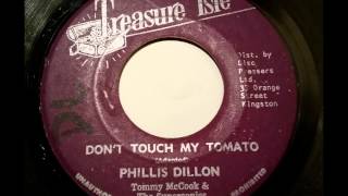 Phyllis Dillon Dont Touch My Tomato  Treasure Isle [upl. by Nilla]