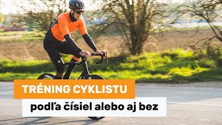 Tréning cyklistu  jednoducho podľa čísiel alebo aj bez [upl. by Tarsuss]