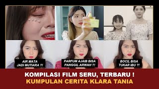 KOMPILASI FILM SERU TERBARU   Kumpulan Cerita Terseru Klara Tania klaratania [upl. by Childers]