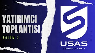 Usas Yatırımcı Toplantısı Bölüm 2 [upl. by Kirk]