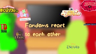 Fandoms react to each otherHHMHAFNAFSLTDIDDLCSUTOHENCANTOGCRV [upl. by Ivan246]