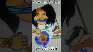 1 prize 🏆 winning save girl child poster by anirudh [upl. by Kulseth313]