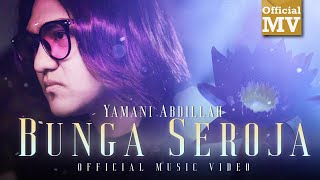 Yamani Abdillah  Bunga Seroja Official Music Video [upl. by Meerek262]