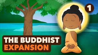 Siddhartha and Ancient Buddhism The Buddhist Expansion  World History  Part 1  Extra History [upl. by Norb]