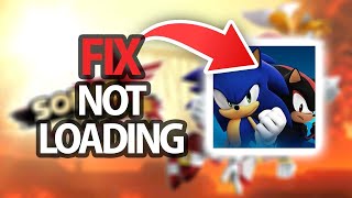 How To Fix Sonic Forces App Game Not Loading  Step By Step [upl. by Wurtz349]