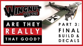 Wingnut Wings scale model kits  are they worth it Part 3 FINAL [upl. by Kensell]