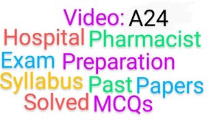 Video A24 Hospital Pharmacist Test Preparation100 MCQs on Clinical Trials and Research [upl. by Zakarias]