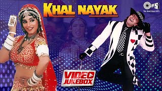 Khal Nayak  Video Jukebox  Sanjay Dutt Madhuri Dixit Jackie Shroff  90s Hits Song  Hindi Song [upl. by Gareri45]