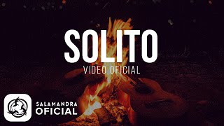 Salamandra  Solito Video Oficial [upl. by Nirtiak]