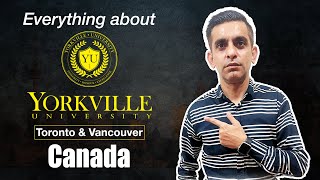 Everything About Yorkville University  Toronto  Vancouver  Study in Canada [upl. by Etnovad]