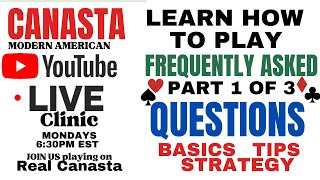 How to Play Canasta Frequently Asked Questions Part 1 of 3 Live Clinic 2024 48 tutorial canasta [upl. by Dubenko611]