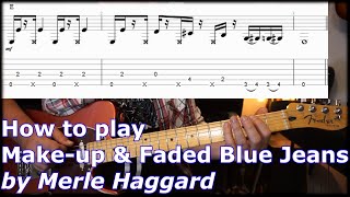 How to play Makeup and Faded Blue Jeans by Merle Haggard [upl. by Atsirc]