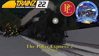 The Polar Express 2 Trainz 2022 [upl. by Nicholson]