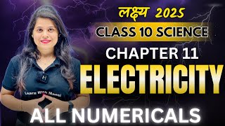 Electricity  Chapter 11  All Numericals  quotलक्ष्यquot 2025 [upl. by Reinnej]