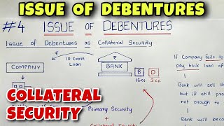 4 Issue of Debentures  Collateral Security  Class 12  CA Foundation  By Saheb Academy [upl. by Proffitt640]