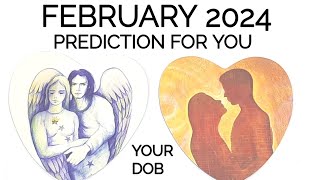 FEBRUARY 2024 ➡️ PREDICTION FOR YOU 😍 LOVE MONEY CAREER LIFE ETC 🌠 [upl. by Jareen]