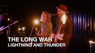 The Long War  Lightning and Thunder  First Play Live [upl. by Adnilemreh]