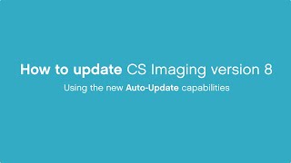 AutoUpdate for CS Imaging Suite  Downloading and installing software updates [upl. by Evin]