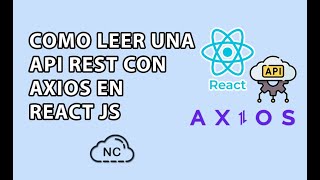 COMO CONSUMIR UNA API REST EN REACT JS CON AXIOS [upl. by Ollecram]