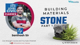 ITI LEVEL CLASSES BY SANTHOSH SIR LIVE  BUILDING MATERIALS  STONE PART 2 [upl. by Owen415]