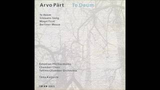 Arvo Pärt  Te Deum [upl. by Ohcamac]