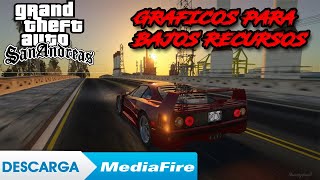 Graficos Para tu Gta San Andreas Bajos Recursos Mediafire Vas a flipar [upl. by Vania]