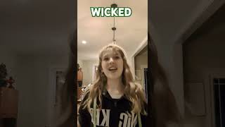 Singing WICKED Popular wickedmusical broadway BLUMHOUSEREVERSED [upl. by Weaks335]