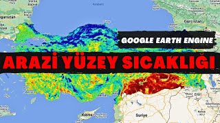 Google Earth Engine ile Arazi Yüzey Sıcaklığı Analizi LST  Landsat 8  MODIS [upl. by Beale]