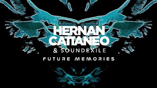 Hernan Cattaneo amp Soundexile  Teleport Future Mix [upl. by Tigram]