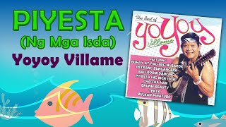 PIYESTA NG MGA ISDA  Yoyoy Villame Lyric Video OPM [upl. by Akiam]