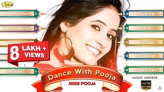 Miss Pooja  Dance with Pooja  Audio HD Jukebox Album  latest punjabi songs 2020 l Anand Music [upl. by Gnaht624]