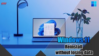 Reinstall Windows 11 without losing data [upl. by Akemot125]