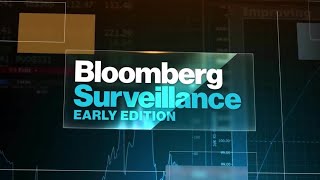 Bloomberg Surveillance Early Edition Full 022322 [upl. by Letnahs]