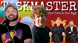 American Watches TASKMASTER S1 E3 quotTHE POET amp THE EGGquot The highest stakes yet [upl. by Stenger]