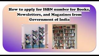 How to apply for ISBN number for the NewslettersMagazine and Books from Government of India [upl. by Grosmark532]