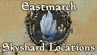 ESO Eastmarch All Skyshard Locations updated for Tamriel Unlimited [upl. by Hufnagel]