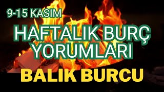 HAFTALIK BALIK BURCU YORUMLARI [upl. by Kean]