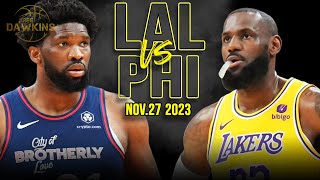 Los Angeles Lakers vs Philadelphia 76ers Full Game Highlights  Nov 27 2023  FreeDawkins [upl. by Zacharia]