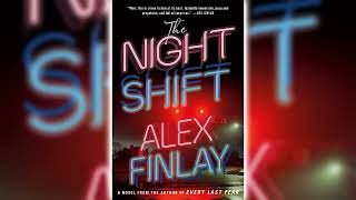 The Night Shift by Alex Finlay 🎧 Mystery Thriller amp Suspense AudioBook [upl. by Nerek291]