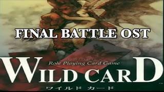 【WILD CARD】 ワイルドカード 最後の戦い メドレー【BGM】 [upl. by Juster]